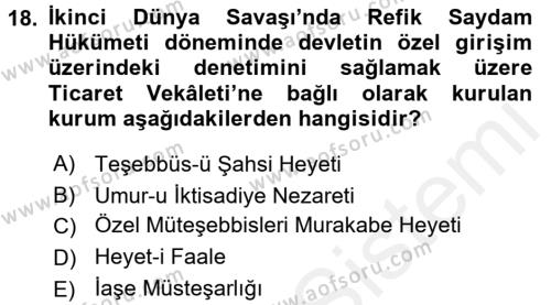 Türkiye Cumhuriyeti İktisat Tarihi Dersi 2015 - 2016 Yılı (Vize) Ara Sınavı 18. Soru