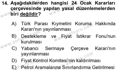 Türkiye Cumhuriyeti İktisat Tarihi Dersi 2015 - 2016 Yılı (Final) Dönem Sonu Sınavı 14. Soru