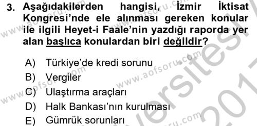 Türkiye Cumhuriyeti İktisat Tarihi Dersi 2016 - 2017 Yılı 3 Ders Sınavı 3. Soru