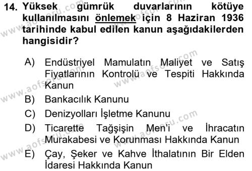 Türkiye Cumhuriyeti İktisat Tarihi Dersi 2016 - 2017 Yılı (Vize) Ara Sınavı 14. Soru