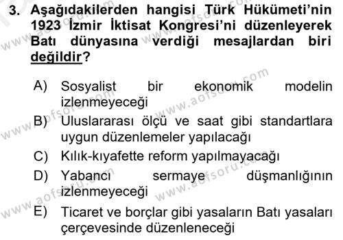 Türkiye Cumhuriyeti İktisat Tarihi Dersi 2018 - 2019 Yılı (Final) Dönem Sonu Sınavı 3. Soru