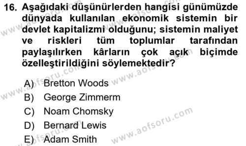 Türkiye Cumhuriyeti İktisat Tarihi Dersi 2020 - 2021 Yılı Yaz Okulu Sınavı 16. Soru