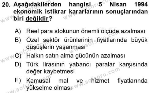 Türkiye Cumhuriyeti İktisat Tarihi Dersi 2020 - 2021 Yılı Yaz Okulu Sınavı 20. Soru