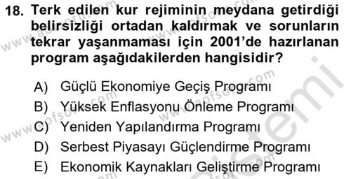 Türkiye Cumhuriyeti İktisat Tarihi Dersi 2021 - 2022 Yılı Yaz Okulu Sınavı 18. Soru