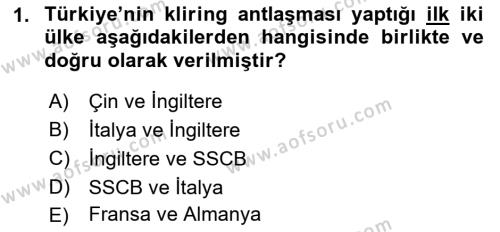 Türkiye Cumhuriyeti İktisat Tarihi Dersi 2022 - 2023 Yılı Yaz Okulu Sınavı 1. Soru