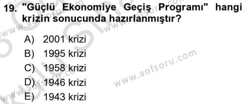 Türkiye Cumhuriyeti İktisat Tarihi Dersi 2022 - 2023 Yılı Yaz Okulu Sınavı 19. Soru