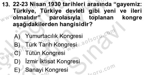 Türkiye Cumhuriyeti İktisat Tarihi Dersi 2023 - 2024 Yılı (Vize) Ara Sınavı 13. Soru