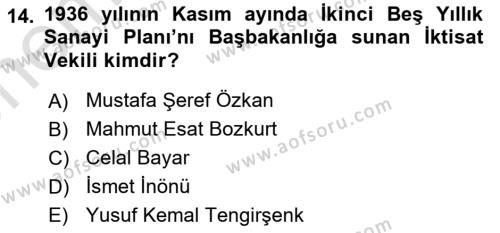 Türkiye Cumhuriyeti İktisat Tarihi Dersi 2023 - 2024 Yılı (Vize) Ara Sınavı 14. Soru