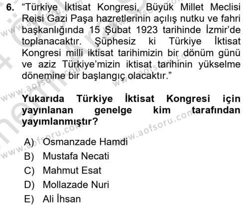 Türkiye Cumhuriyeti İktisat Tarihi Dersi 2023 - 2024 Yılı (Vize) Ara Sınavı 6. Soru