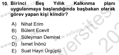 Türkiye Cumhuriyeti İktisat Tarihi Dersi 2023 - 2024 Yılı (Final) Dönem Sonu Sınavı 10. Soru