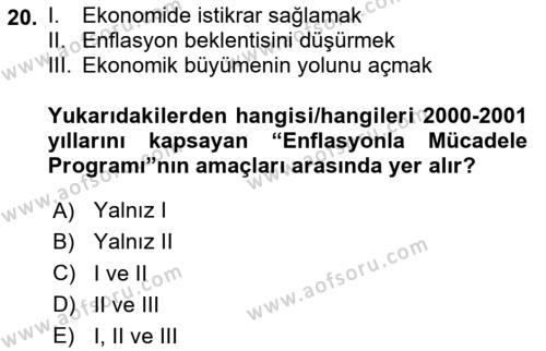 Türkiye Cumhuriyeti İktisat Tarihi Dersi 2023 - 2024 Yılı (Final) Dönem Sonu Sınavı 20. Soru