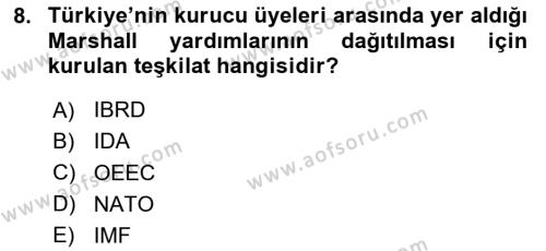 Türkiye Cumhuriyeti İktisat Tarihi Dersi 2023 - 2024 Yılı (Final) Dönem Sonu Sınavı 8. Soru