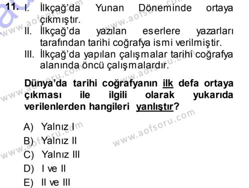 Tarihi Coğrafya Dersi 2013 - 2014 Yılı (Vize) Ara Sınavı 11. Soru