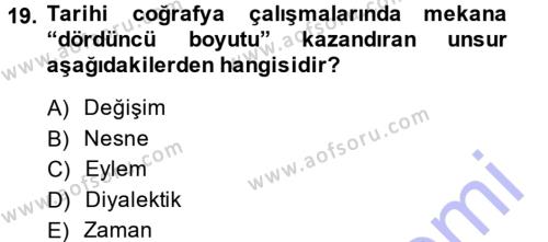 Tarihi Coğrafya Dersi 2013 - 2014 Yılı (Vize) Ara Sınavı 19. Soru