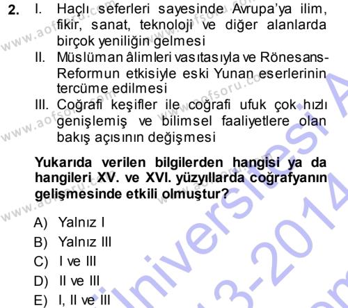 Tarihi Coğrafya Dersi 2013 - 2014 Yılı (Final) Dönem Sonu Sınavı 2. Soru