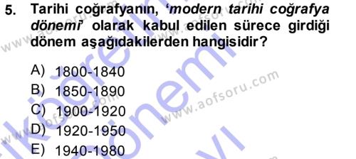 Tarihi Coğrafya Dersi 2013 - 2014 Yılı (Final) Dönem Sonu Sınavı 5. Soru