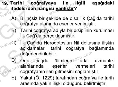 Tarihi Coğrafya Dersi 2017 - 2018 Yılı (Vize) Ara Sınavı 19. Soru