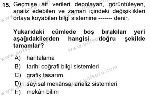 Tarihi Coğrafya Dersi 2020 - 2021 Yılı Yaz Okulu Sınavı 15. Soru