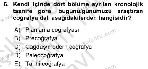 Tarihi Coğrafya Dersi 2021 - 2022 Yılı Yaz Okulu Sınavı 6. Soru