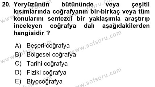 Tarihi Coğrafya Dersi 2024 - 2025 Yılı (Vize) Ara Sınavı 20. Soru