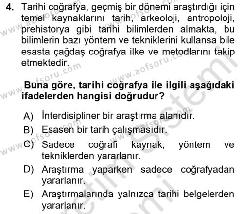 Tarihi Coğrafya Dersi 2024 - 2025 Yılı (Vize) Ara Sınavı 4. Soru