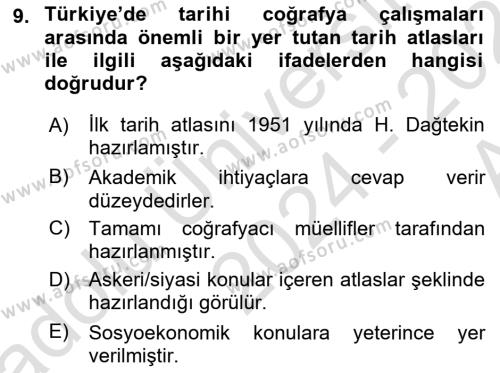 Tarihi Coğrafya Dersi 2024 - 2025 Yılı (Vize) Ara Sınavı 9. Soru