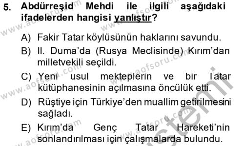 XIX. Yüzyıl Türk Dünyası Dersi 2013 - 2014 Yılı (Final) Dönem Sonu Sınavı 5. Soru