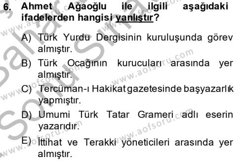 XIX. Yüzyıl Türk Dünyası Dersi 2013 - 2014 Yılı (Final) Dönem Sonu Sınavı 6. Soru