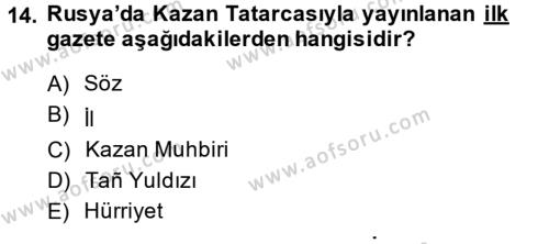 XIX. Yüzyıl Türk Dünyası Dersi 2014 - 2015 Yılı (Vize) Ara Sınavı 14. Soru