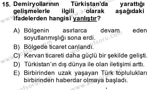 XIX. Yüzyıl Türk Dünyası Dersi 2014 - 2015 Yılı (Final) Dönem Sonu Sınavı 15. Soru