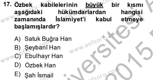 XIX. Yüzyıl Türk Dünyası Dersi 2014 - 2015 Yılı (Final) Dönem Sonu Sınavı 17. Soru