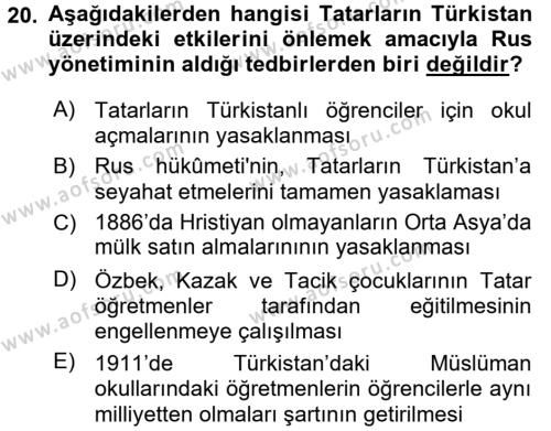 XIX. Yüzyıl Türk Dünyası Dersi 2017 - 2018 Yılı (Final) Dönem Sonu Sınavı 20. Soru