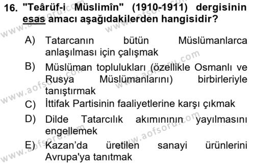 XIX. Yüzyıl Türk Dünyası Dersi 2018 - 2019 Yılı (Vize) Ara Sınavı 16. Soru