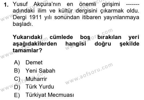 XIX. Yüzyıl Türk Dünyası Dersi 2018 - 2019 Yılı (Final) Dönem Sonu Sınavı 1. Soru