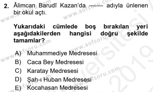 XIX. Yüzyıl Türk Dünyası Dersi 2018 - 2019 Yılı (Final) Dönem Sonu Sınavı 2. Soru