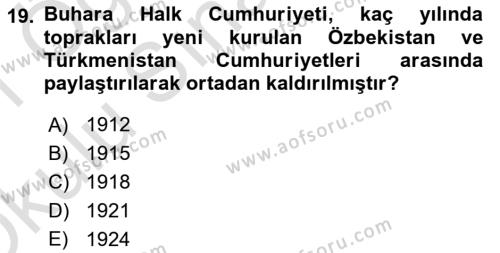 XIX. Yüzyıl Türk Dünyası Dersi 2020 - 2021 Yılı Yaz Okulu Sınavı 19. Soru