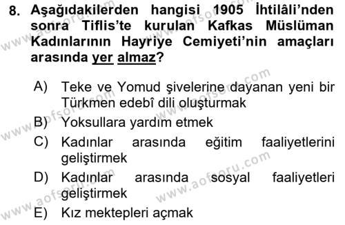 XIX. Yüzyıl Türk Dünyası Dersi 2021 - 2022 Yılı (Final) Dönem Sonu Sınavı 8. Soru
