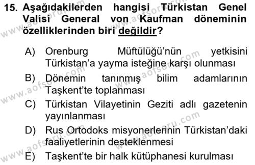 XIX. Yüzyıl Türk Dünyası Dersi 2022 - 2023 Yılı Yaz Okulu Sınavı 15. Soru