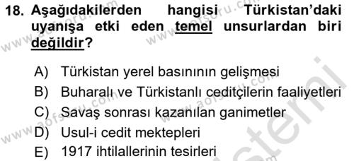 XIX. Yüzyıl Türk Dünyası Dersi 2022 - 2023 Yılı Yaz Okulu Sınavı 18. Soru