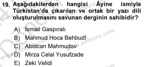 XIX. Yüzyıl Türk Dünyası Dersi 2023 - 2024 Yılı (Final) Dönem Sonu Sınavı 19. Soru