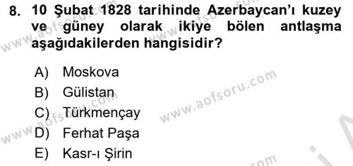 XIX. Yüzyıl Türk Dünyası Dersi 2023 - 2024 Yılı (Final) Dönem Sonu Sınavı 8. Soru