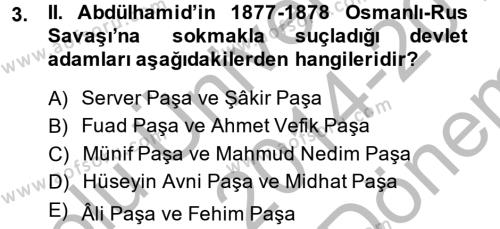Osmanlı Devleti Yenileşme Hareketleri (1876-1918) Dersi 2014 - 2015 Yılı (Final) Dönem Sonu Sınavı 3. Soru