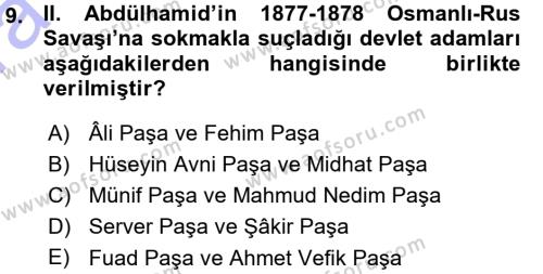 Osmanlı Devleti Yenileşme Hareketleri (1876-1918) Dersi 2015 - 2016 Yılı (Vize) Ara Sınavı 9. Soru