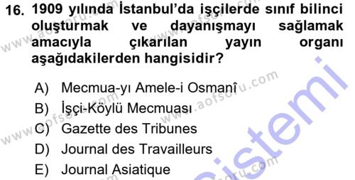 Osmanlı Devleti Yenileşme Hareketleri (1876-1918) Dersi 2015 - 2016 Yılı (Final) Dönem Sonu Sınavı 16. Soru