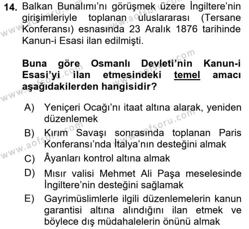 Osmanlı Devleti Yenileşme Hareketleri (1876-1918) Dersi 2016 - 2017 Yılı (Final) Dönem Sonu Sınavı 14. Soru