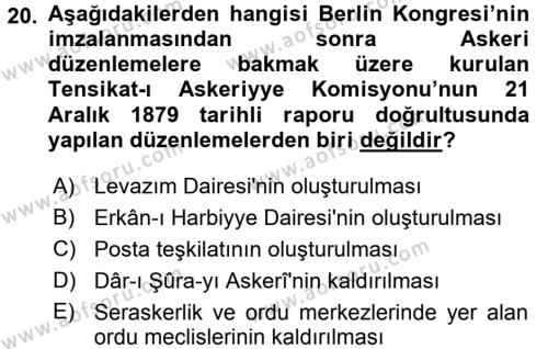 Osmanlı Devleti Yenileşme Hareketleri (1876-1918) Dersi 2017 - 2018 Yılı (Vize) Ara Sınavı 20. Soru