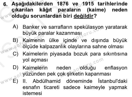 Osmanlı Devleti Yenileşme Hareketleri (1876-1918) Dersi 2018 - 2019 Yılı (Final) Dönem Sonu Sınavı 6. Soru