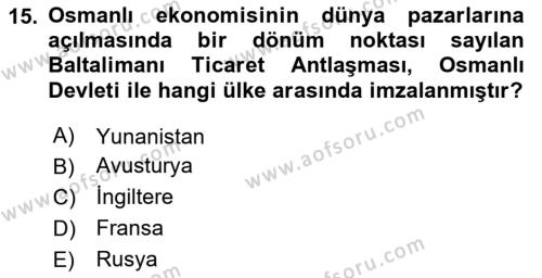 Osmanlı Devleti Yenileşme Hareketleri (1876-1918) Dersi 2020 - 2021 Yılı Yaz Okulu Sınavı 15. Soru