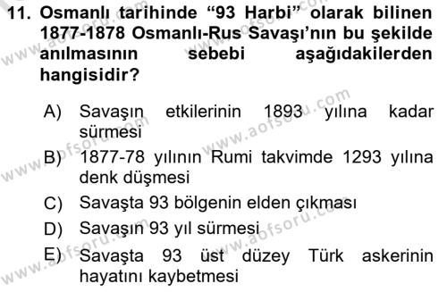 Osmanlı Devleti Yenileşme Hareketleri (1876-1918) Dersi 2021 - 2022 Yılı (Vize) Ara Sınavı 11. Soru