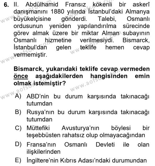 Osmanlı Devleti Yenileşme Hareketleri (1876-1918) Dersi 2021 - 2022 Yılı Yaz Okulu Sınavı 6. Soru